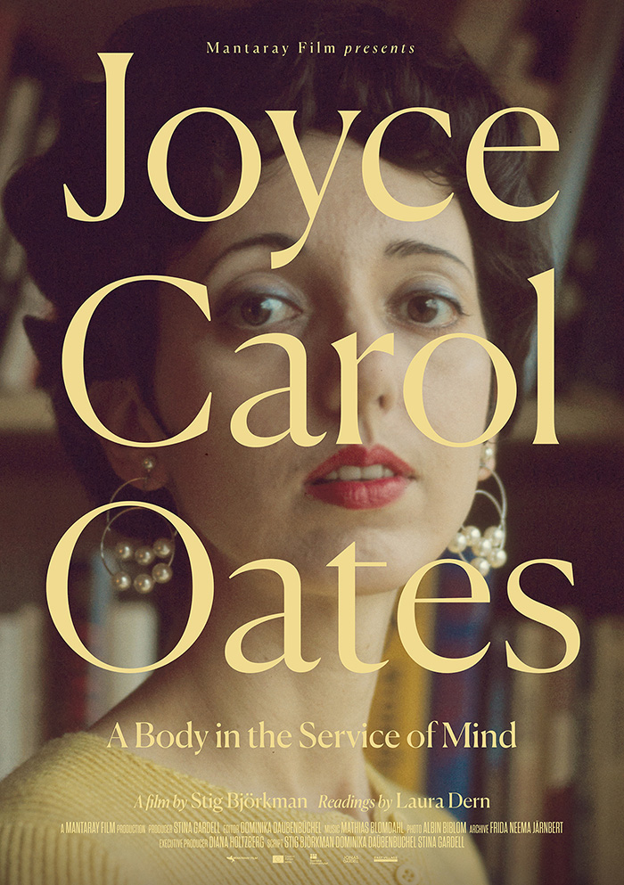 JOYCE CAROL OATES: “A BODY IN THE SERVICE OF MIND”