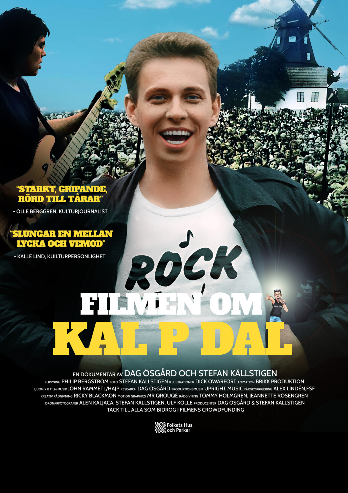 FILMEN OM KAL P DAL