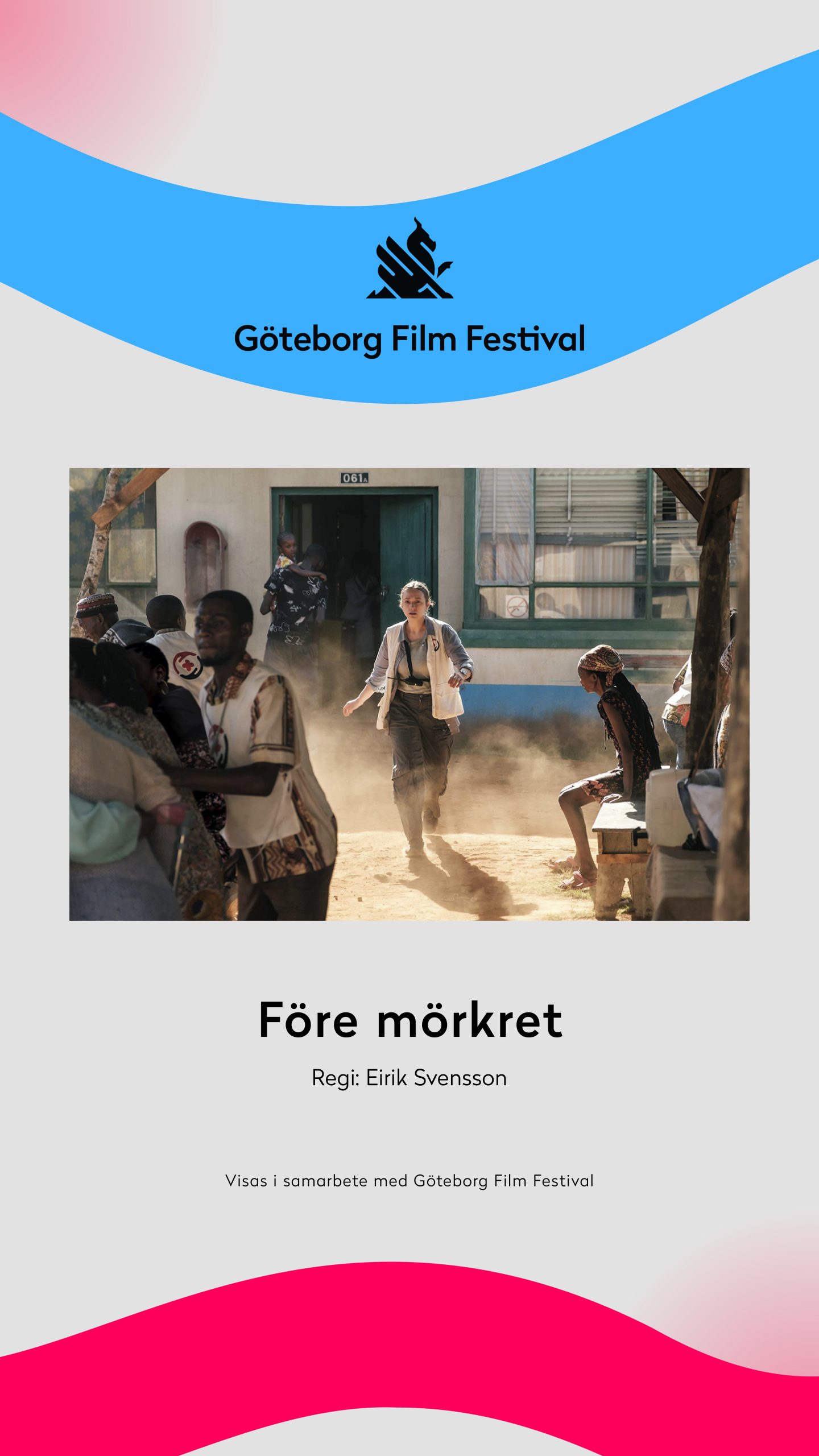 FÖRE MÖRKRET – INVIGNINGSFILM GÖTEBORGS FILMFESTIVAL