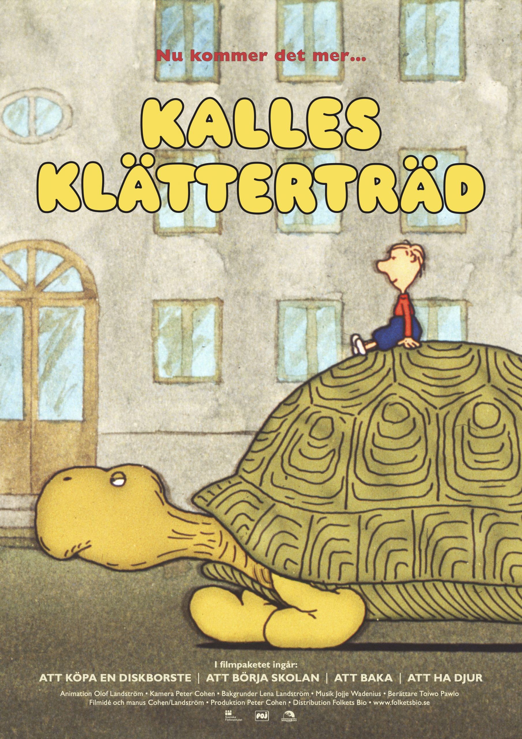 NU KOMMER DET MER… KALLES KLÄTTERTRÄD